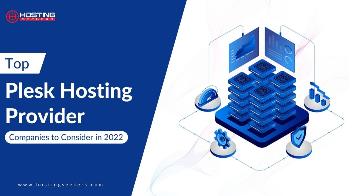 Top Companies for Plesk Hosting Providers to Consider in 2022