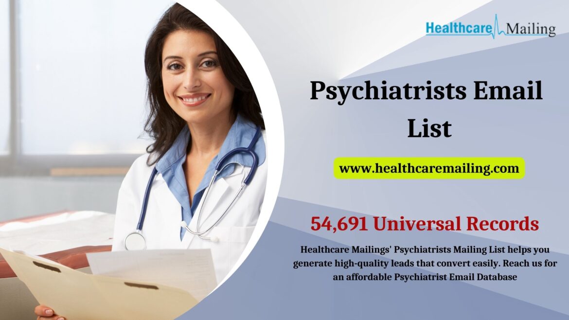 How can I use my psychiatrist email list to develop customer loyalty?